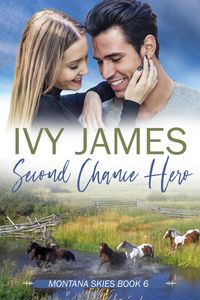 Produktbild: Second Chance Hero (Montana Skies Series, #6)
