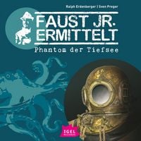 Produktbild: Faust jr. ermittelt 10. Phantom der Tiefsee