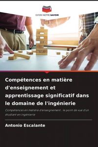 Produktbild: Comp&eacute;tences en mati&egrave;re d'enseignement et apprentissage significatif dans le domaine de l'ing&eacute;nierie