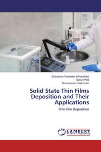 Produktbild: Solid State Thin Films Deposition and Their Applications