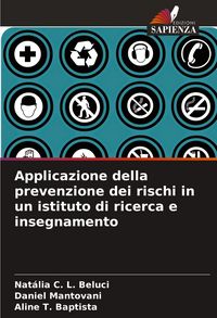 Produktbild: Applicazione della prevenzione dei rischi in un istituto di ricerca e insegnamento