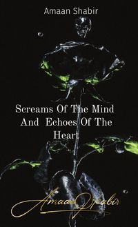 Produktbild: Screams Of The Mind And Echoes Of The Heart