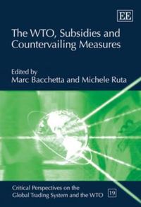 Produktbild: The WTO, Subsidies and Countervailing Measures