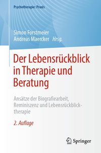 Produktbild: Der Lebensr&uuml;ckblick in Therapie und Beratung