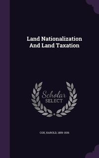 Produktbild: Land Nationalization And Land Taxation