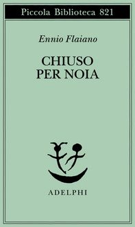 Produktbild: Chiuso per noia
