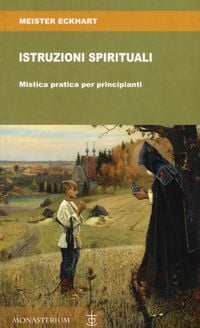 Produktbild: Istruzioni spirituali. Mistica pratica per principianti