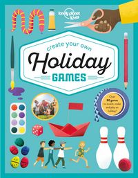 Produktbild: Lonely Planet Kids Create Your Own Holiday Games