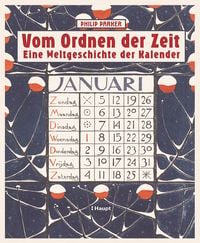 Produktbild: Vom Ordnen der Zeit &ndash; eine Weltgeschichte der Kalender