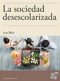 Produktbild: La sociedad desescolarizada