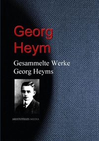 Produktbild: Gesammelte Werke Georg Heyms