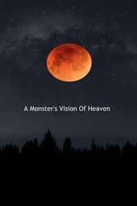 Produktbild: A Monster's Vision Of Heaven