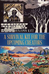 Produktbild: A Survival Kit for the Upcoming Creators