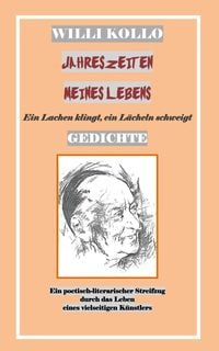 Produktbild: Gedichte - Willi Kollo - Jahreszeiten Meines Lebens