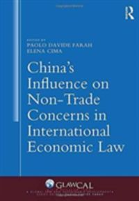 Bild vom Artikel Cima, E: China's Influence on Non-Trade Concerns in Internat vom Autor Elena Cima