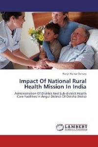 Produktbild: Dehury, R: Impact Of National Rural Health Mission In India