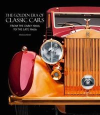 Produktbild: The Golden Era of Classic Cars