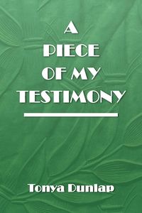 Produktbild: A Piece of My Testimony