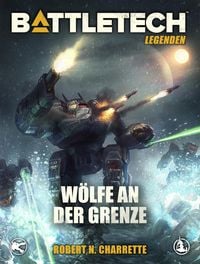 Produktbild: BattleTech Legenden 08 - W&ouml;lfe an der Grenze