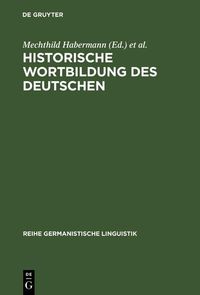 Produktbild: Historische Wortbildung des Deutschen