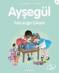 Produktbild: Ayseg&uuml;l Yolculuga Cikiyor