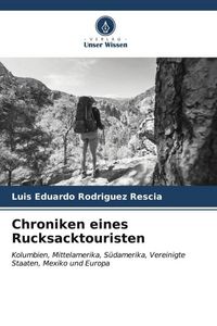 Produktbild: Chroniken eines Rucksacktouristen