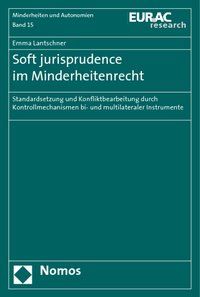 Produktbild: Soft jurisprudence im Minderheitenrecht