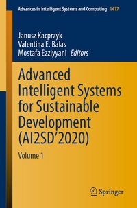 Produktbild: Advanced Intelligent Systems for Sustainable Development (AI2SD&rsquo;2020)