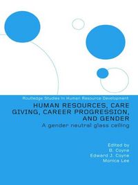 Produktbild: Human Resources, Care Giving, Career Progression and Gender