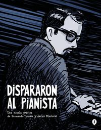 Produktbild: Dispararon Al Pianista / They Shot the Piano Player
