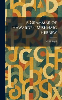 Produktbild: A Grammar of Hawarden Mishnaic Hebrew