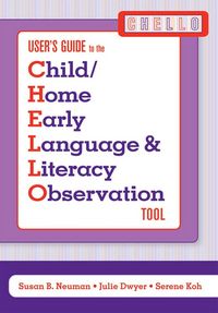 Produktbild: User's Guide to the Child/Home Early Language and Literacy Observation Tool (Chello)