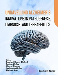 Produktbild: Unravelling Alzheimer's: Innovations in Pathogenesis, Diagnosis, and Therapeutics