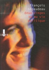 Produktbild: Deux singes ou ma vie politique