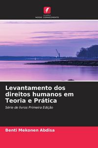 Produktbild: Levantamento dos direitos humanos em Teoria e Pr&aacute;tica