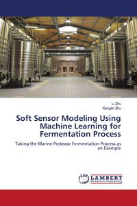 Produktbild: Soft Sensor Modeling Using Machine Learning for Fermentation Process
