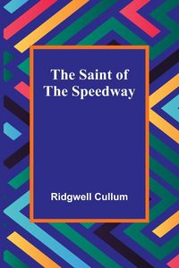 Produktbild: The Saint of the Speedway