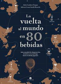 Produktbild: La Vuelta Al Mundo En 80 Bebidas
