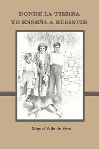 Produktbild: DONDE LA TIERRA TE ENSE&Ntilde;A A RESISTIR