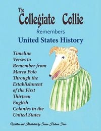 Produktbild: The Collegiate Collie Remembers United States History