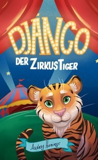 Produktbild: Django, der Zirkustiger