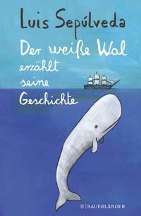 Produktbild: Der wei&szlig;e Wal erz&auml;hlt seine Geschichte