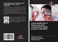 Produktbild: Linee guida per il follow-up post-trattamento delle protesi rimovibili