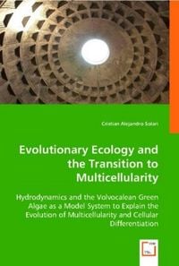 Produktbild: Solari, C: Evolutionary Ecology and the Transition to Multic