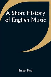 Produktbild: A Short History of English Music