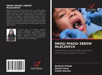 Produktbild: Drogi Miazgi Z&iquest;b&oacute;w Mlecznych