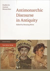 Produktbild: Antimonarchic Discourse in Antiquity