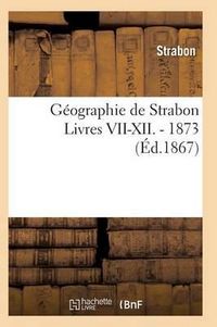 Produktbild: Strabon: G ographie de Strabon T02 Livres VII-XII-1873
