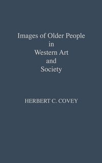 Produktbild: Images of Older People in Western Art and Society