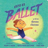 Produktbild: Esto Es Ballet (This Is Ballet Spanish Edition)